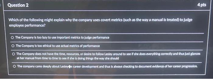 Question 2 4pts Which of the following might