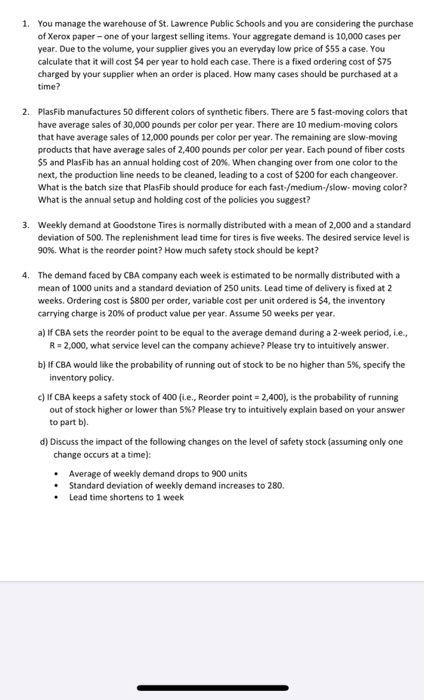 1. You manage the warehouse of St. Lawrence