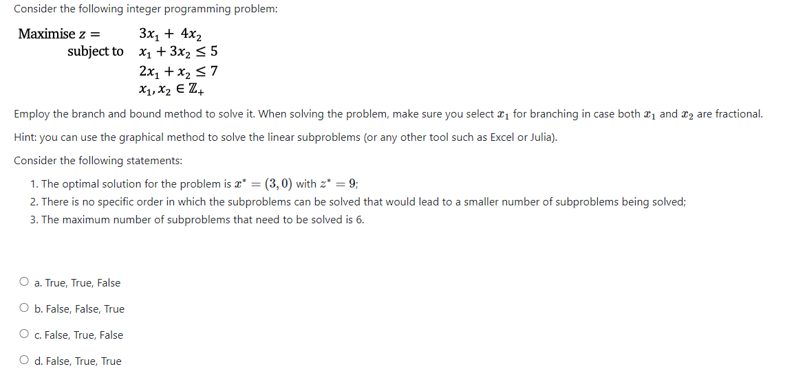 Consider the following integer programming