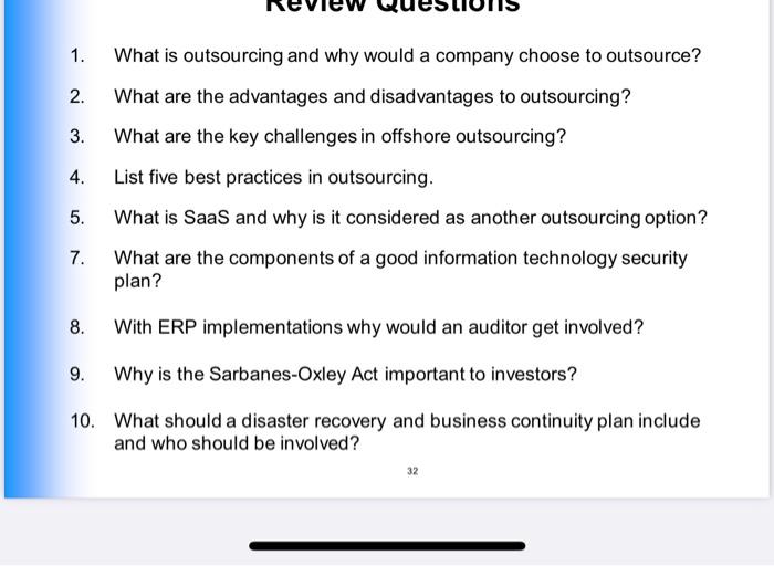 1. What is outsourcing and why would a company