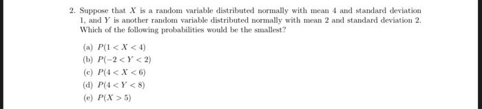 2. Suppose that X is a random variable