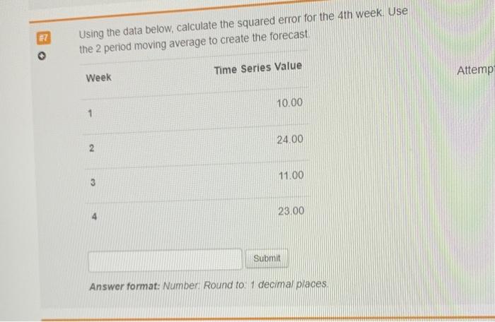 7 Using the data below, calculate the squared