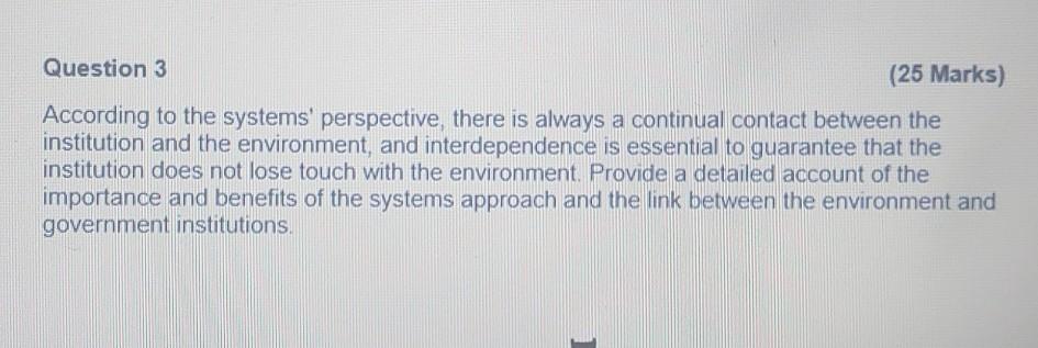 Question 3 (25 Marks) According to the systems'