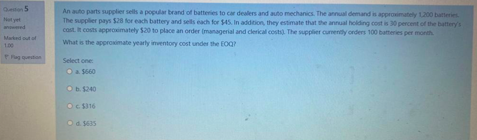 Question 5 Not yet answered Marked out of 1.00 An