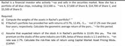 Rachel is a financial investor who actively ways