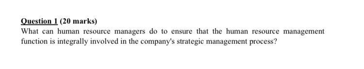 Question 1 (20 marks) What can human resource