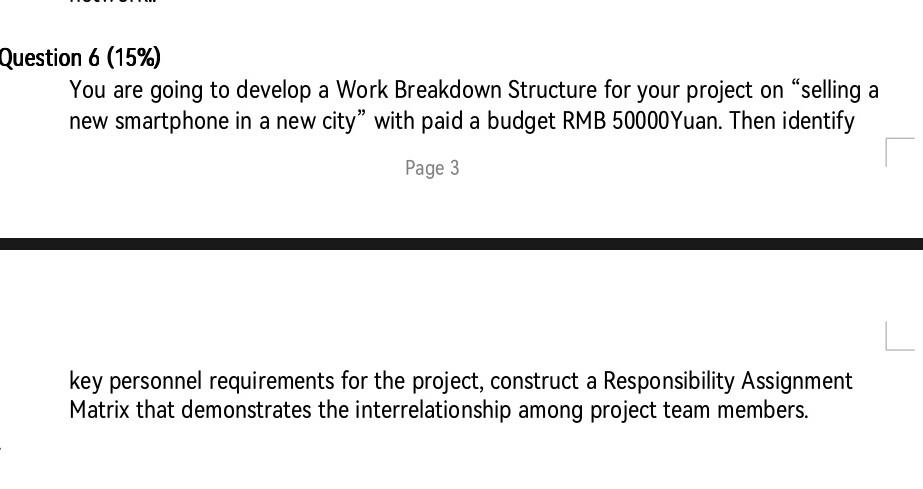 6 Question 6 (15%) You are going to develop a