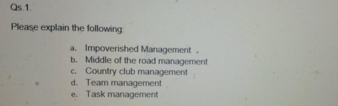 Qs. 1. Please explain the following: a.