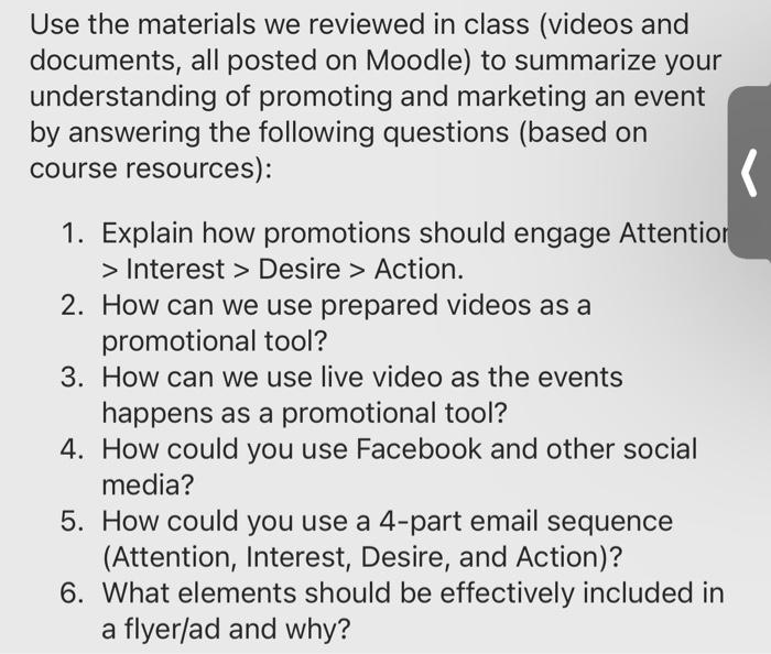 Use the materials we reviewed in class (videos