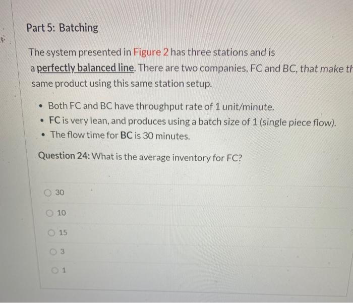 answer the following questions. Part 5: Batching