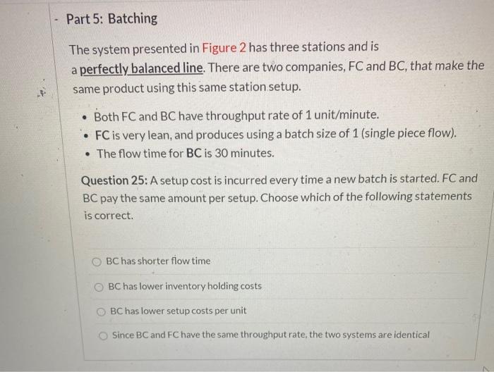 answer the following questions. Part 5: Batching