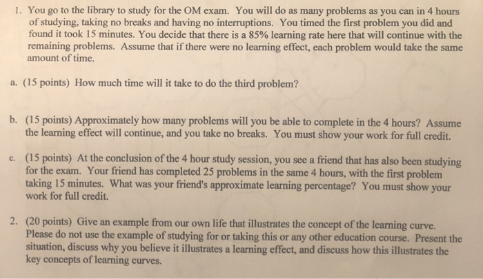 1. You go to the library to study for the OM
