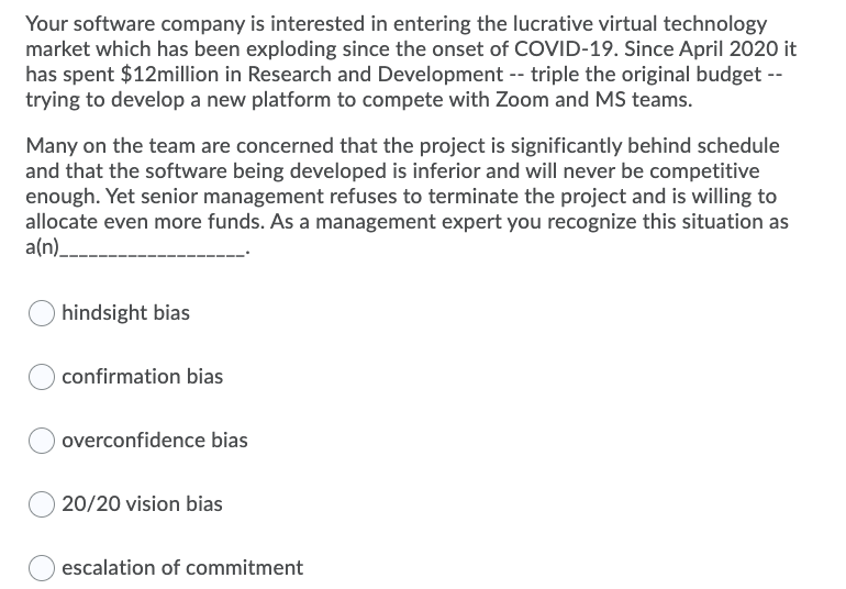 Your software company is interested in entering
