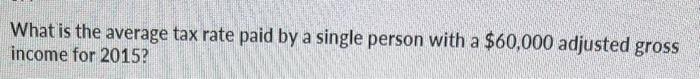 What is the average tax rate paid by a single