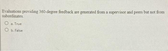 Evaluations providing 360-degree feedback are