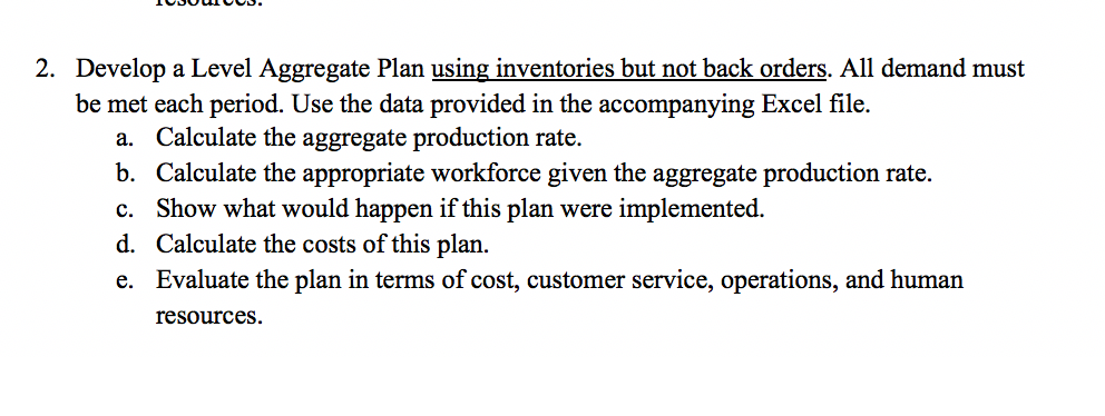 2. Develop a Level Aggregate Plan using
