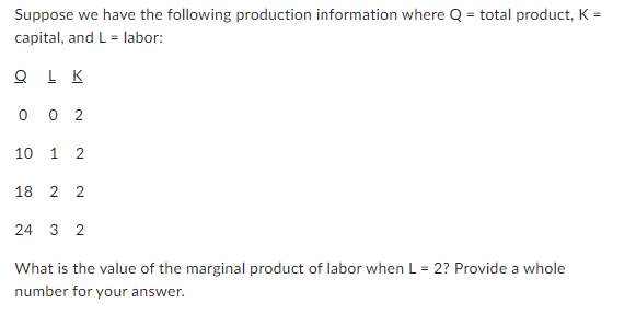 Suppose we have the following production