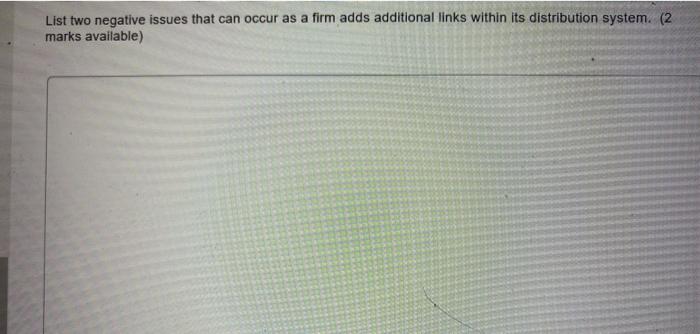 List two negative issues that can occur as a firm