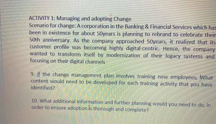 ACTIVITY 1: Managing and adopting Change Scenario