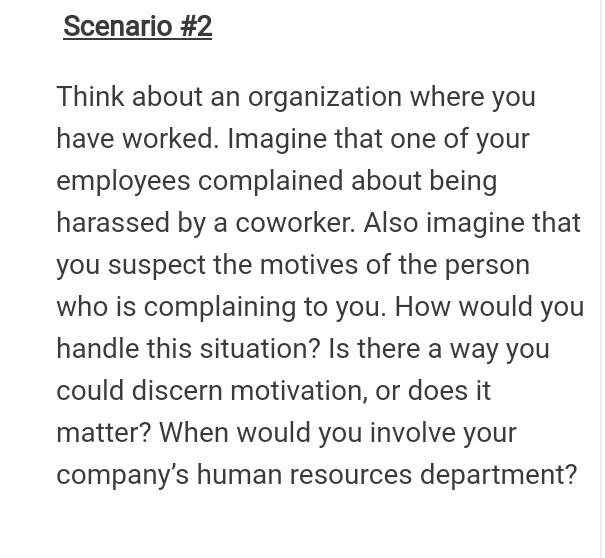 - 1 Scenario #1 Think about an organization where