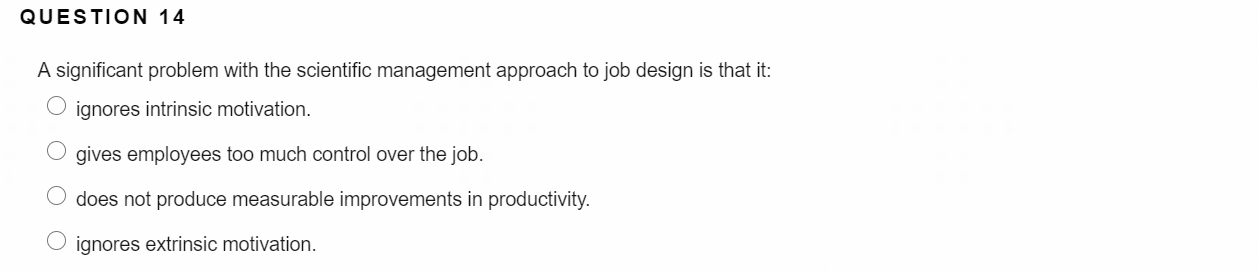 QUESTION 14 A significant problem with the