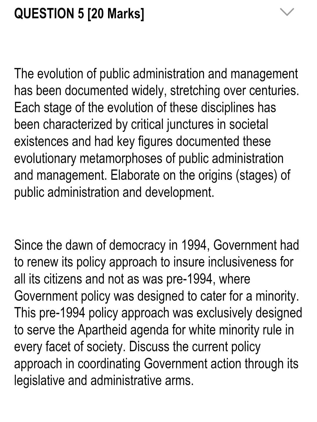 QUESTION 5 [20 Marks] The evolution of public