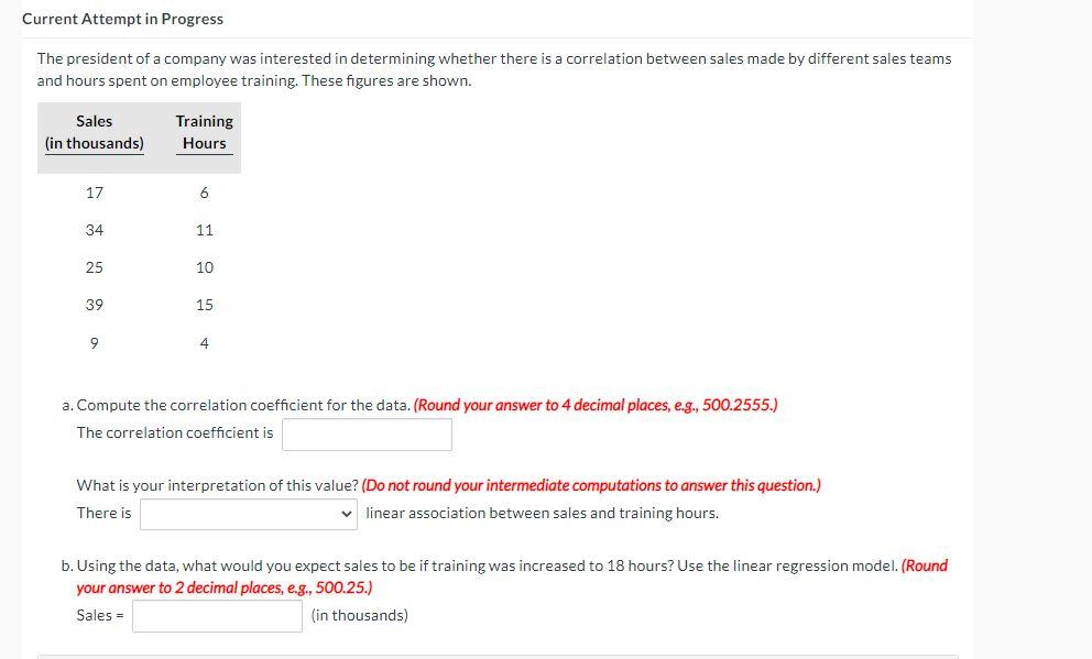 The president of a company was interested in