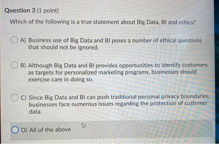 Question 1 (1 point) When decision makers