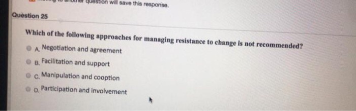 question will save this response. Question 25