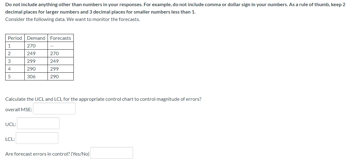Do not include anything other than numbers in