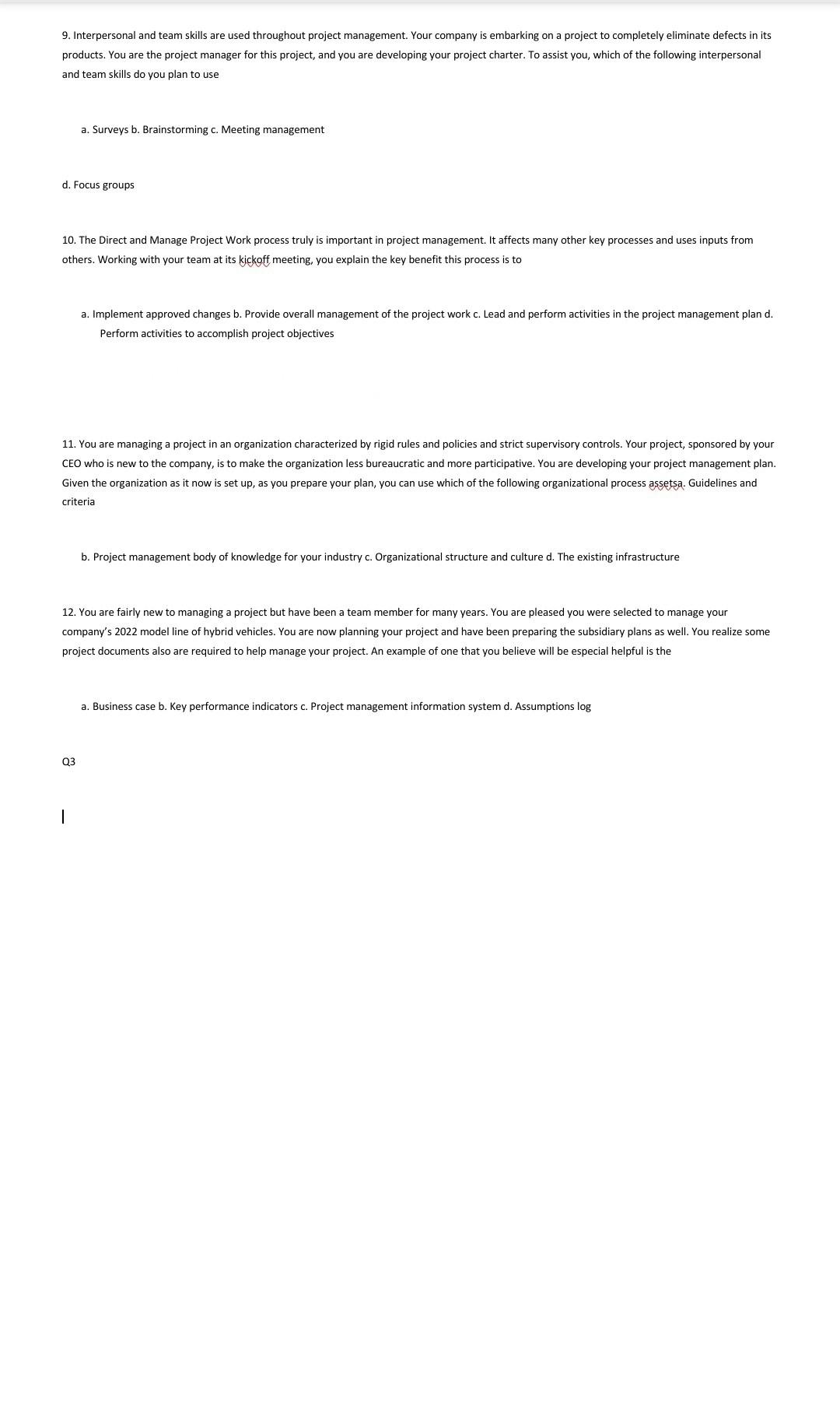 Answer all 9. Interpersonal and team skills are