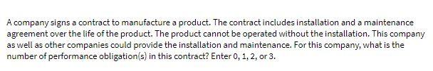 A company signs a contract to manufacture a