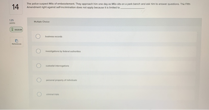 14 The police suspect Milo of embezzlement. They