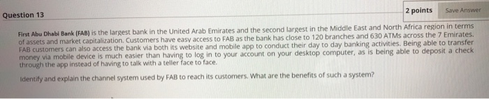 2 points Save Answer Question 13 First Abu Dhabi
