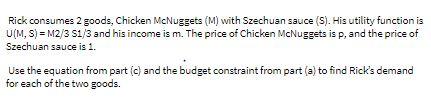 Rick consumes 2 goods, Chicken McNuggets (M) with