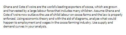 Ghana and Cote d'Ivoire are the world's leading