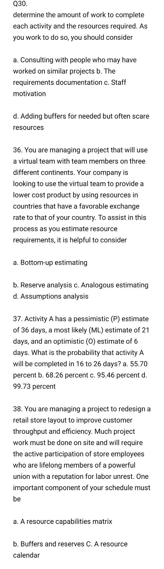 Q30. determine the amount of work to complete