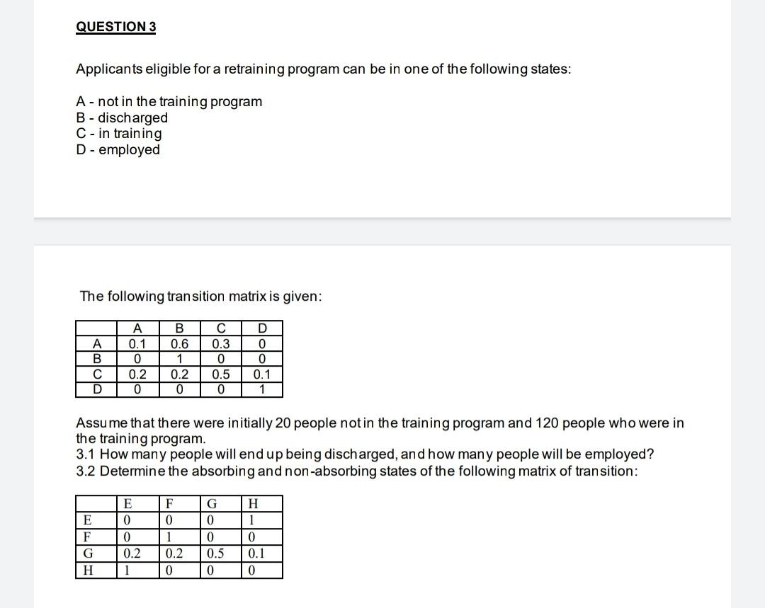 Applicants eligible for a retraining program can