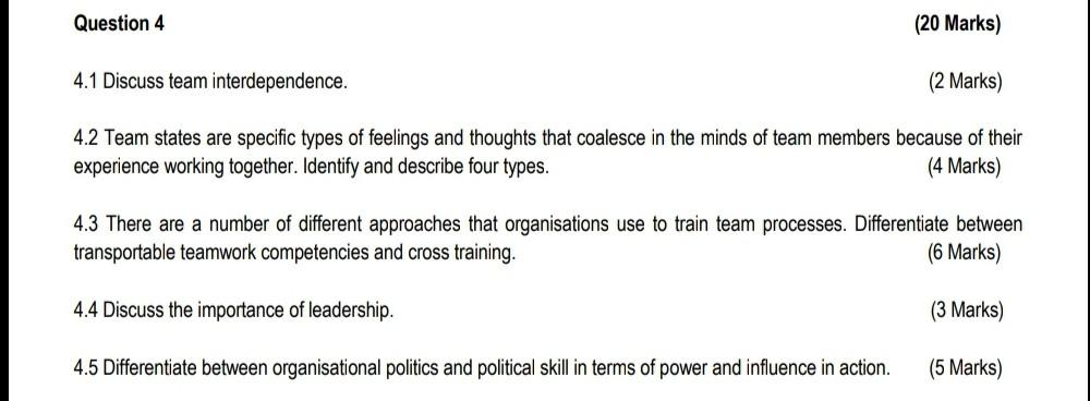 Question 4 (20 Marks) 4.1 Discuss team