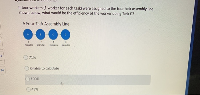 If four workers (1 worker for each task) were