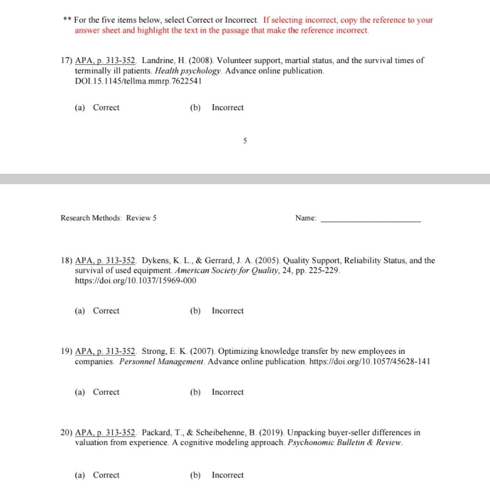 ** For the five items below, select Correct or