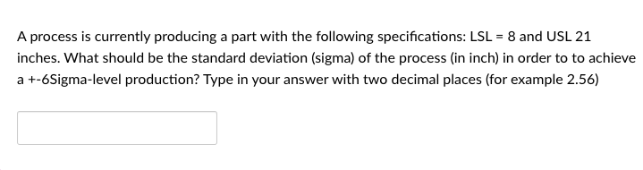 A process is currently producing a part with the