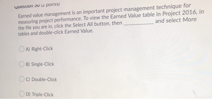 Question U 12 points) Earned value management is