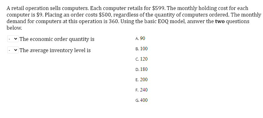 A retail operation sells computers. Each computer