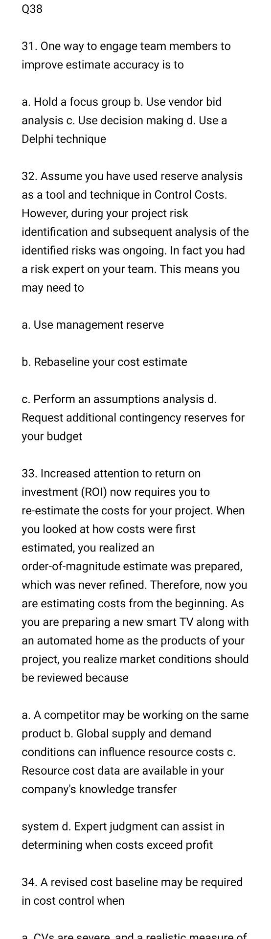 . Q38 31. One way to engage team members to