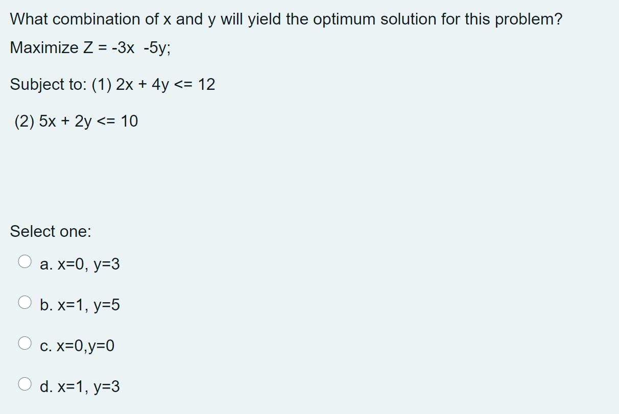 What combination of x and y will yield the