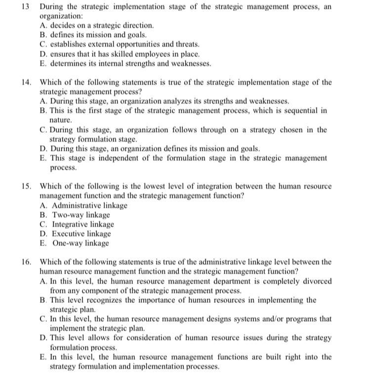 13 During the strategic implementation stage of