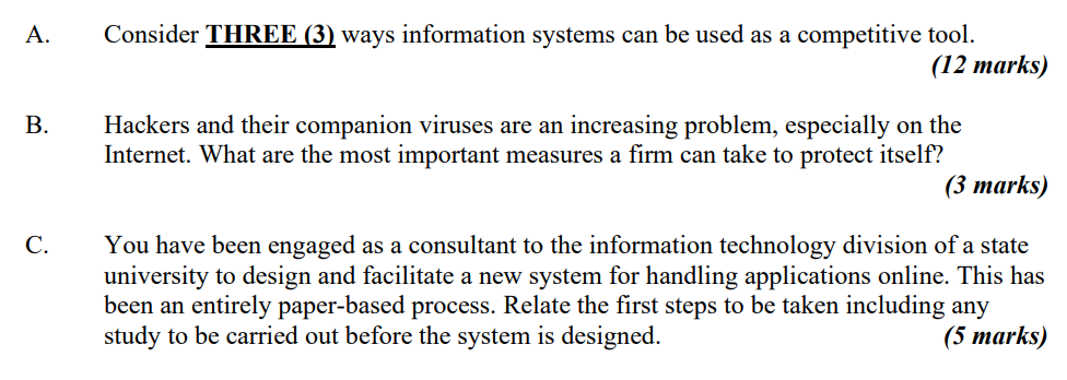 A. Consider THREE (3) ways information systems