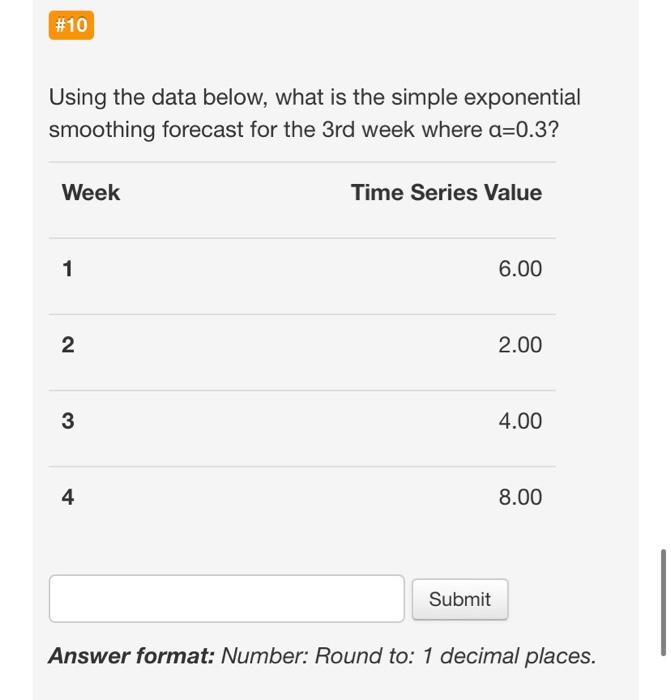 # 10 Using the data below, what is the simple
