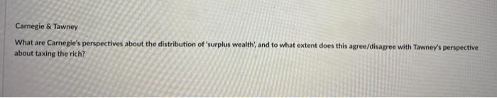 Carnegie & Tawney What are Carnegie's